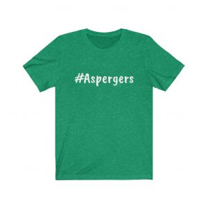 Aspergers - Unisex Jersey Short Sleeve Tee