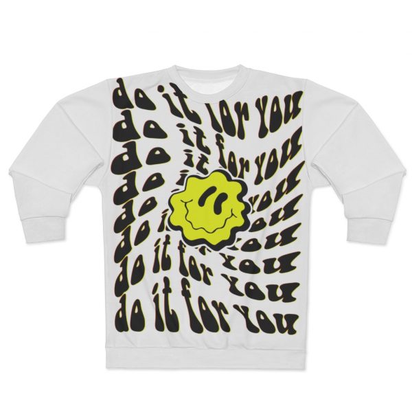 do it for you - Cool Unisex Sweatshirt